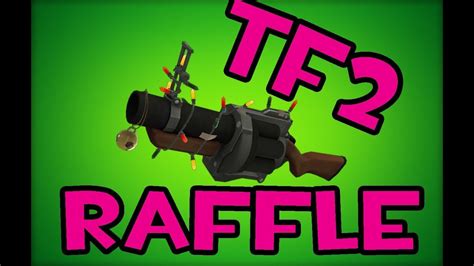 tf2 raffle|Raffles .